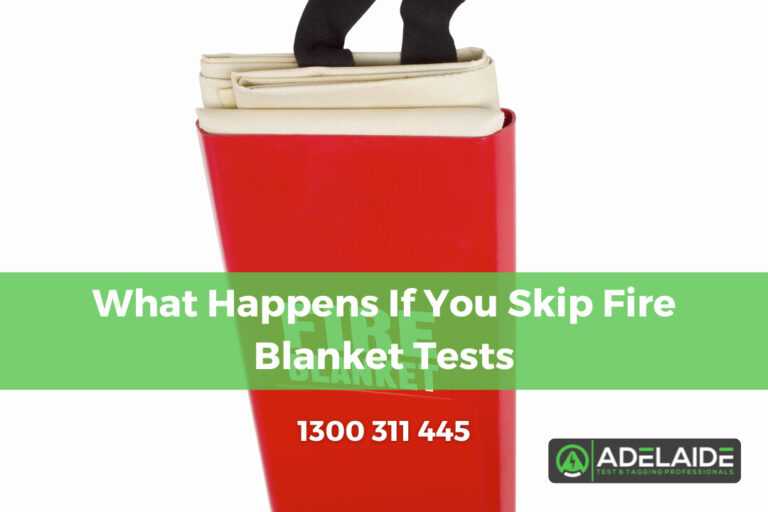 What Happens If You Skip Fire Blanket Tests
